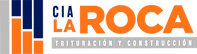 Logotipo de CIA LA ROCA | Trituración y construcción